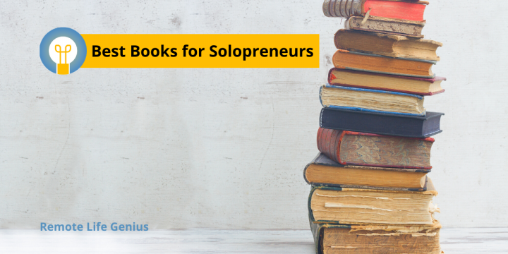7 Books to Read if You Want to Become a Solopreneur + How to Read Like a Pro